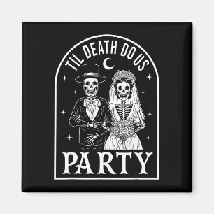 Till death do party groom bride gothic halloween magnet