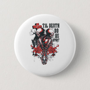 Till Death Do Us Apart Classic 6 Cm Round Badge