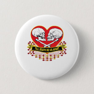 Till Death Do Us Apart Essential 6 Cm Round Badge