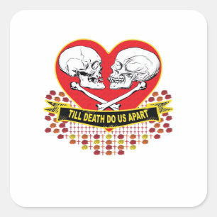Till Death Do Us Apart Essential Square Sticker