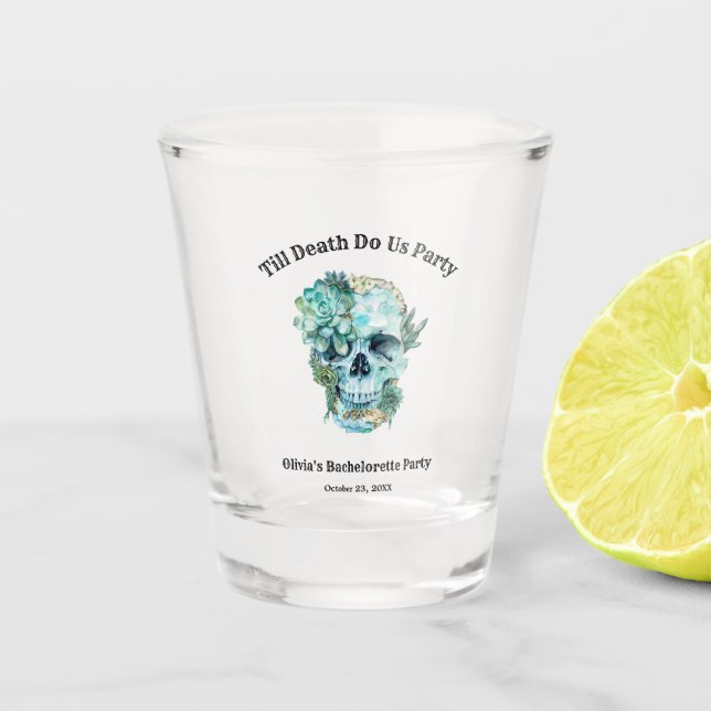 Till Death Do Us Part Bachelorette Party Shot Glass (Front)