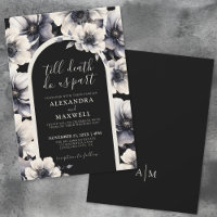 Till Death Do Us Part Black Floral Wedding