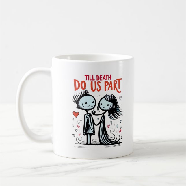 Till Death Do Us Part - Classic Coffee Mug (Left)
