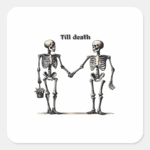 Till Death Do Us Part Classic – Funny Love Quote Square Sticker
