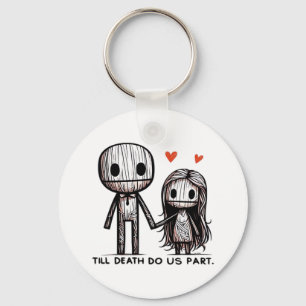 Till Death Do Us Part Classic – Funny Wedding Quot Key Ring
