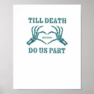 Till Death Do Us Part Classic – Funny Wedding Quot Poster