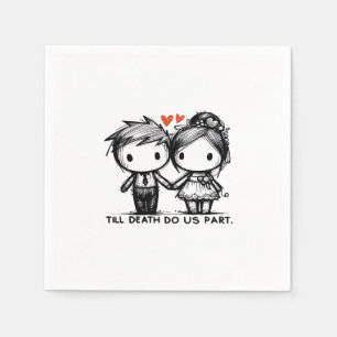 Till Death Do Us Part Classic – Gothic Romance Des Napkin