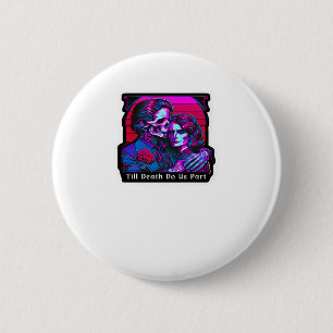 Till Death Do Us Part Classic – Grim Reaper Romanc 6 Cm Round Badge