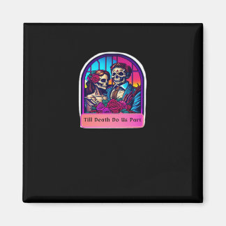 Till Death Do Us Part  Classic Magnet