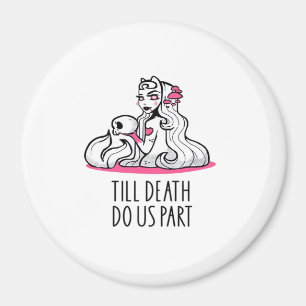 Till Death Do Us Part Classic – Sloth and Soulmate Magnet