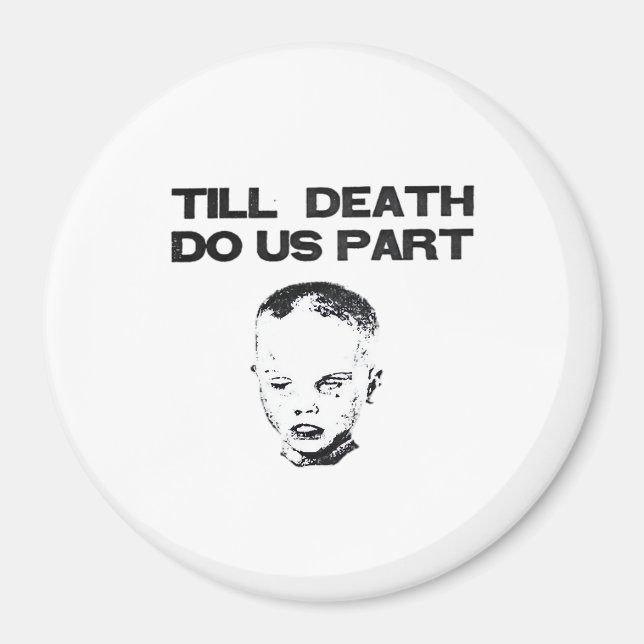 Till Death Do Us Part Classic Sloth Magnet (Front)