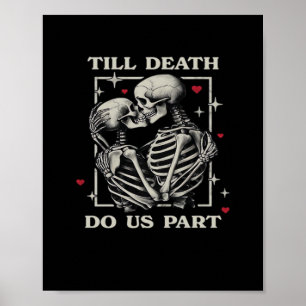 Till Death Do Us Part – Funny Halloween Slogan Poster