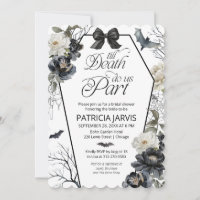Till Death Do Us Part Gothic Floral Bridal Shower