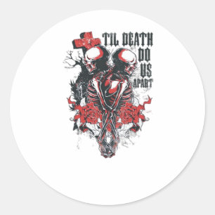 Till Death Do Us Part – Minimalist Skeleton Art Fo Classic Round Sticker
