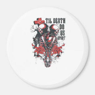 Till Death Do Us Part – Minimalist Skeleton Art Fo Magnet
