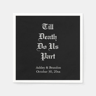 Till Death Do Us Part Napkin