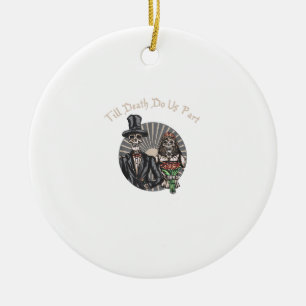 Till Death Do Us Part - Newlywed Skull Married Cou Ceramic Tree Decoration