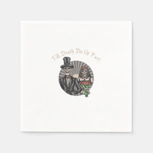 Till Death Do Us Part - Newlywed Skull Married Cou Napkin