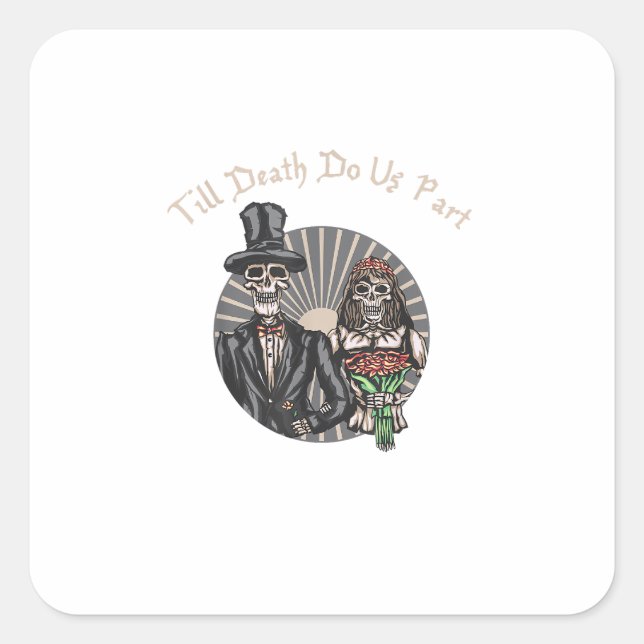 Till Death Do Us Part - Newlywed Skull Married Cou Square Sticker (Front)