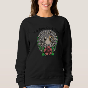 Till Death Do Us Part Newlywed Sugar Skull Married Sweatshirt