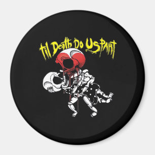Till Death Do Us Part – Skeleton Couple Forever Magnet