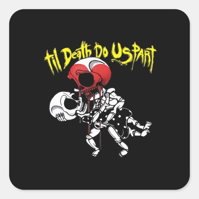 Till Death Do Us Part – Skeleton Couple Forever Square Sticker (Front)