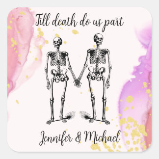 Till death do us part Skeleton Couple Name blush Square Sticker