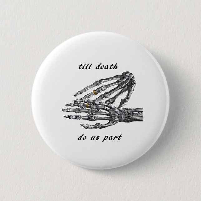 Till Death Do Us Part Skeleton Hands (Cream) Class 6 Cm Round Badge (Front)