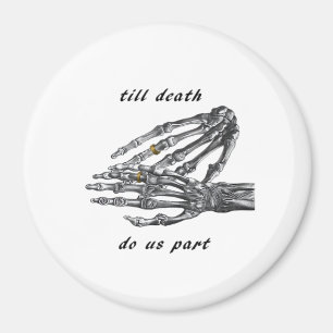 Till Death Do Us Part Skeleton Hands Cream Classic Magnet