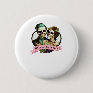Till Death Do Us Part Skeleton Valentine Classic S 6 Cm Round Badge