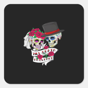 Till Death Do Us Part Skull Square Sticker