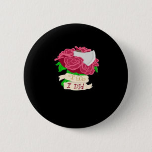 Till Death Do Us Part – Until the End Quote 6 Cm Round Badge