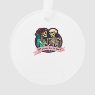 Till Death Do Us Part Valentine Art – Spooky Cute  Ornament