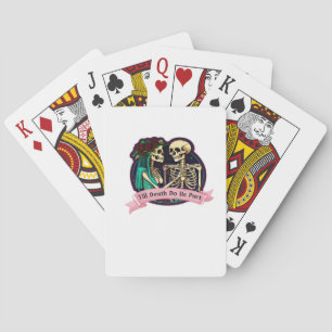 Till Death Do Us Part Valentine Art – Spooky Cute  Playing Cards
