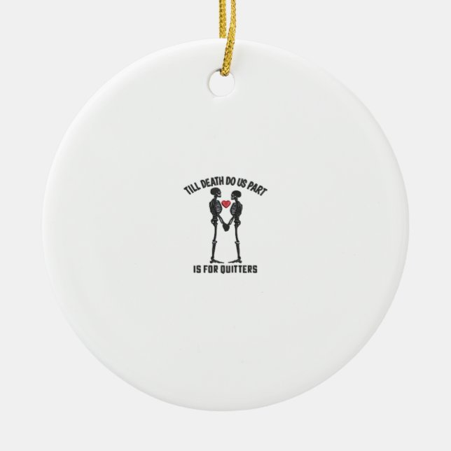 Till Death Do Us Part Valentine Design  Ceramic Tree Decoration (Front)