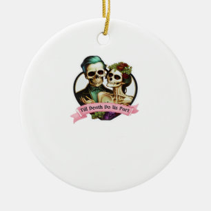 Till Death Do Us Part Valentine Skeleton Classic Ceramic Tree Decoration
