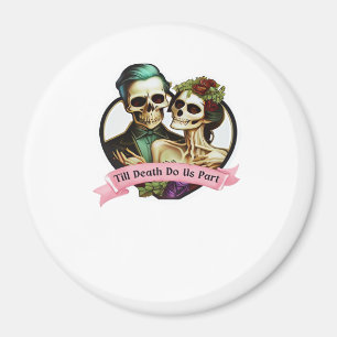 Till Death Do Us Part Valentine Skeleton Classic Magnet