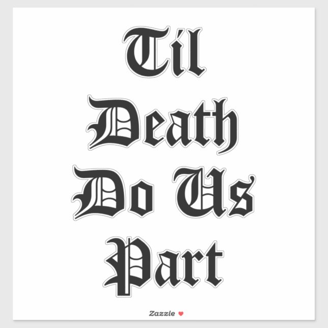 Till Death Do Us Part Wedding (Sheet)