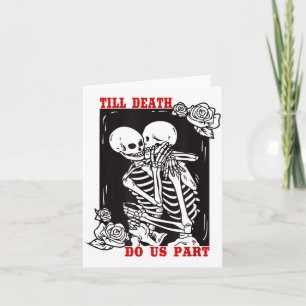 Till Death Do Us Part Wedding Skeleton Couple Vale Card