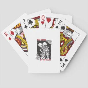 Till Death Do Us Part Wedding Skeleton Couple Vale Playing Cards