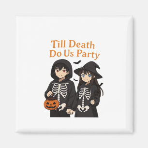 Till Death Do Us Party – Anime Halloween Couple Cl Magnet