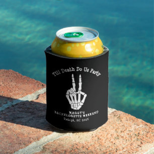 Till death do us Party Bachelorette Party Can Cooler