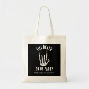 Till Death Do Us Party Bachelorette Party Custom Tote Bag
