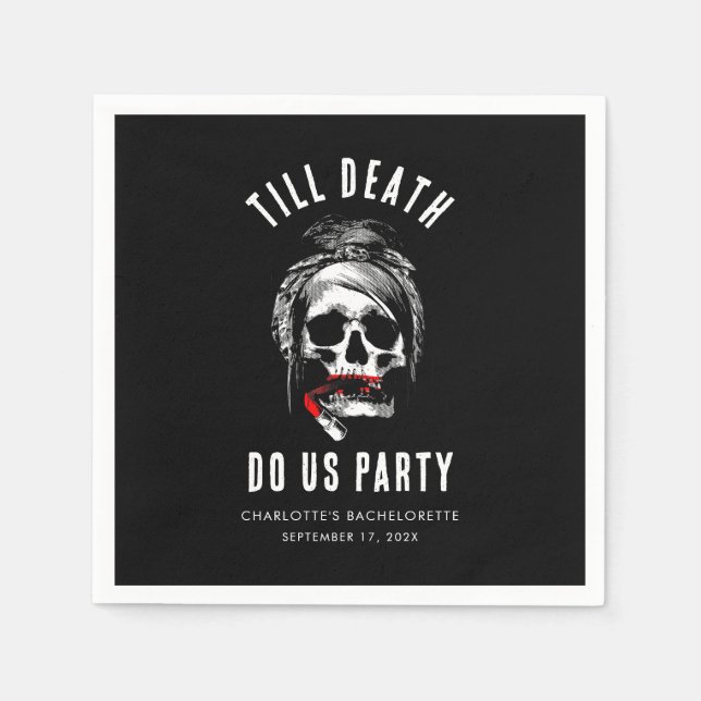 Till Death Do Us Party Bachelorette Party Paper Napkin (Front)