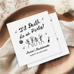 Till Death Do Us Party Bachelorette Weekend  Napkin