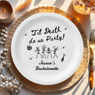 Till Death Do Us Party Bachelorette Weekend  Paper Plate