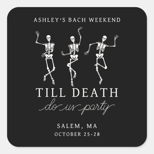 Till Death Do Us Party Bachelorette Weekend Square Sticker (Front)