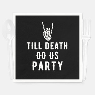 Till Death Do Us Party Black Skeleton Party  Napkin