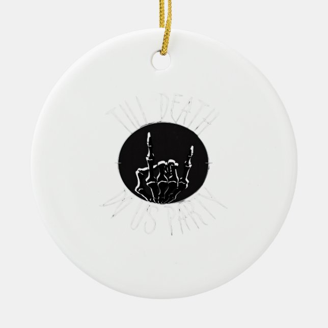 Till Death Do Us Party Classic Ceramic Tree Decoration (Front)