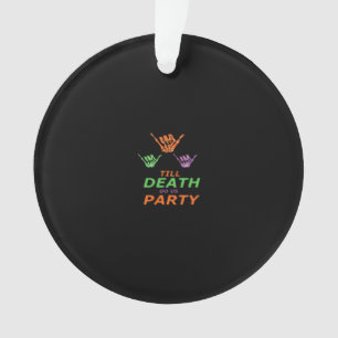 Till Death Do Us Party Classic Ornament